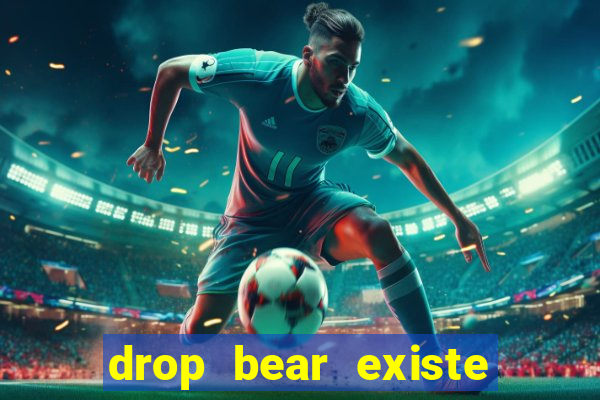 drop bear existe no brasil